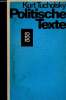 Politische Texte. Tucholsky Kurt