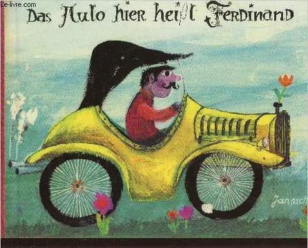 Das Auto hier heisst Ferdinand. Janosch