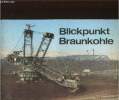 Blickpunkt Braunkohle. Rheinische Braunkohlenwerke + 4 cartes postales en couleur. Non Renseign&eacute;