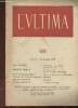 L'Ultima, n°60, Anno V, 25 Dicembre 1950 : La terza rima ovvero Il verso ultimo, III, par Adolfo Oxilia - Mezzo secolo : in vece di bilancio, par ...