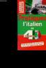 "Pratiquez l'italien en 40 leçons. Pour maîtriser les situations de la vie courante en Italie (Collection ""Langues pour tous"")". Cifarelli Paolo, ...