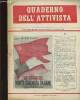 Quaderno dell' Attivista, n°7, 1 Aprile 1951 : I Problemi organizzativi davanti al VII Congresso del Partito, par Pietro Secchia - Per un patto di ...
