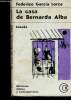"La casa de Bernarda Alba (Collection ""Biblioteca clasica y contemporanea"", n°153)". Garcia Lorca Federico