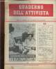 "Quaderno dell'Ativista n°23, 15 settembre 1950 : La battaglia di settembre, par Mario Cambi - La raccolta delle firme in Puglia, par Remo Scappini - ...
