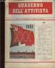 Quaderno dell'Ativista n°27, 16 Novembre 1950 : Per una pronta e vasta azione di solidarieta nazionale, par Luigi Longo - Testeramento e congresso, ...