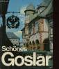 Schönes Goslar. Schöne Günter, Stoleizki Gerhard