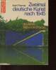 Zweimal deutsche Kunst nach 1945. 40 Jahre Nähe und Ferne. Thomas Karin