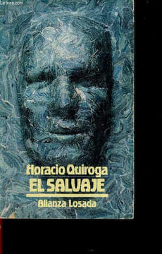 El Salvaje. Quiroga Horacio