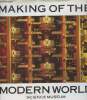 Making of the modern World- Milestones of science and technology. Cosson Neil, Sayer Philip