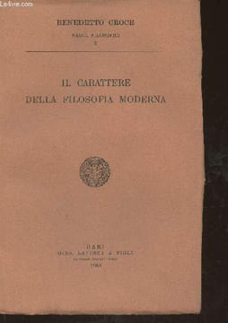 Il carattere della filosofia moderna. Croce Benedetto