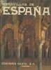 Maravillas de Espana. Bunuel Miguel, Cunqueiro Alvaro, Fuster Joan, etc