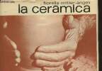 La ceramica. Cottier-Angeli Fiorella