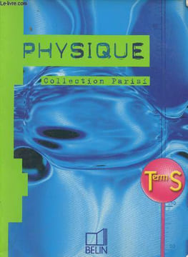 Physique Term S. Blanc François, Bourdin Pierre, Lambert Damien,etc