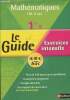 Mathématiques 1re ES le guide, Exercices intensifs. Gourion Marc, Lixi Christian