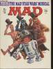 Mad n°202- February 1979- Sommaire: Auto-Suggestion, how to read a new car ad- The lighter sde of Rip-Offs- More candid snapshots of historical ...