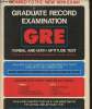 Graduate record examination aptitude test- A complete review for the verbal and math parts of the test. Gruber Gary R., Gruber Edward C.