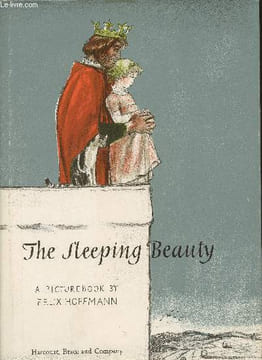 The sleeping beauty. Grimm Brothers, Hoffmann Felix