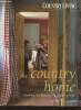 The country home- Creating the essence of Country Style. Spours Judy