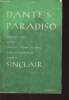 The Divine comedy of Dante Alighieri- Dante's paradiso. Sinclair John D.,  Alighieri Dante