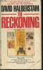 The reckoning. Halberstam David