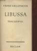 "Libussa. Trauerspiel (Collection ""Universal Bibliothek"", n°4391)". Grillparzer Franz