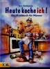 Heute koche ich ! Das Kochbuch für Männer. Matkowitz