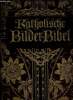 Katholische Bilderbibel. Non Renseign&eacute;