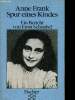 Anne Frank spur eines Kindes. Schnabel Ernst