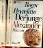 Der junge Alexander. Volumes I + II. Peyrefitte Roger