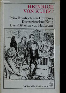 "Prinz Friedrich von Homburg - Der zerbrochne Krug - Das Käthchen von Heilbronn (Collection ""Klassiker"", n°7503)". von Kleist Heinrich
