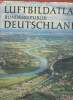 Luftbildatlas Bundesrepublik Deutschland. Collectif