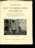 Het Nederlandse Interieur. Binnehuis, meubelen, tapijten, koper, ton, zilver, glas, porselein en aardewerk van 1450-1820. Berendsen Anne