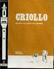 "Criollo (Collection ""El Mirador"", n°1)". Gallardo de Ordoñez Beatrix