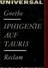 "Iphigenie auf tauris (Collection ""Universal Bibliothek"", n°83)". Goethe