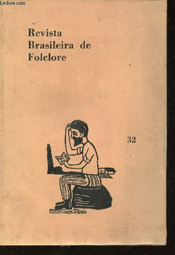 "Revista Brasileira de Folclore, Ano XII, n°32, Janeiro/abril de 1972 : A ""Pagina Editorial"" do Poeta Popular, par Curran Mark J. - Un Velho Caderno ...