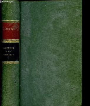 "Aus Meinem Leben. Dichtung und Wahrheit. (Collection ""Gedenkausgabe der werke, briefe und gespräche"")". Goethe Johann Wolfgang