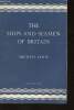 "The Ships and Seamen of Britain (Collection ""British Life & Thought"", n°7)". Lewis Michael