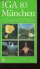 IGA 83 M&uuml;nchen. IV. Internationale Gartenbauausstellung in der Bundesrepublik Deutschland 28.4. bis 9.10.1983. Non Renseign&eacute;