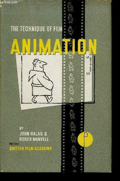 The Technique of Film Animation. Halas John, Manwell Roger