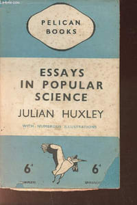"Essays in popular science (Collection ""Pelican"", n°A7)"