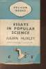 "Essays in popular science (Collection ""Pelican"", n°A7)". Huxley Julian