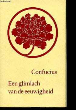 Een glimlach van de eeuwigheid. Confucius