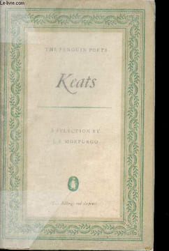 John Keats. A selection of his poetry : I stood tip-toe upon a little hill - Had I a man's fair form - How many bards gild the lapses of time - etc. ...