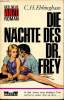 Die Nächte des Dr. Frey. Ebbinghaus C. H.
