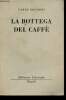 "La Bottega del Caffè (Collection ""Biblioteca Universale"", n°1245)". Goldoni Carlo