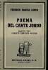 "Poema del cante jondo. Llante por Ignacio Sanchez Mejias (Collection ""Contemporanea"", n°125)". Garcia Lorca Federico