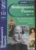 Project helpers : Shakespeare's Theatre. Age 7-11. Tips on planning your project - Fascinating facts and ideas - Colours pictures to cut out - ...