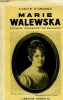 "MARIE WALEWSKA ""L'EPOUSE POLONAISE"" DE NAPOLEON". ORNANO Comte d'