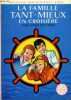 LA FAMILLE TANT MIEUX EN CROISIERE. BLYTON Enid