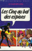 LES CINQ AU BAL DES ESPIONS. BLYTON Enid